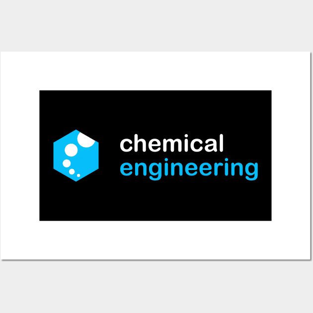 chemical engineering with a logo t-shirt Wall Art by PrisDesign99